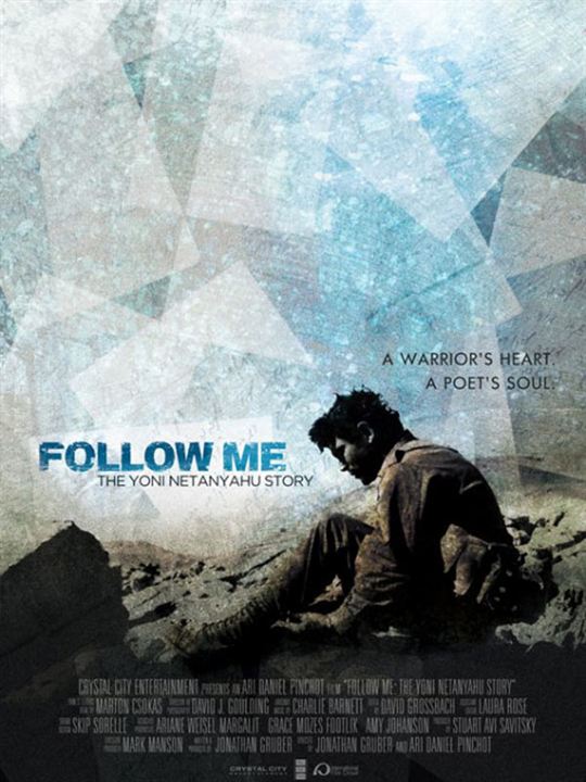 Follow Me: The Yoni Netanyahu Story : Affiche