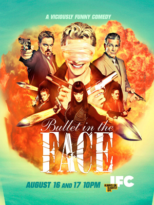 Bullet in the Face : Affiche