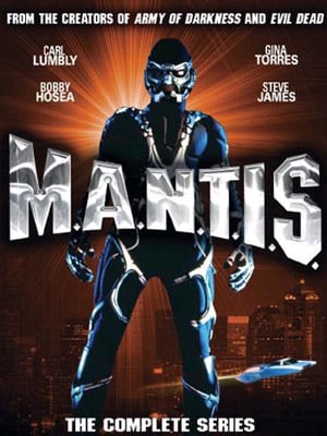 M.A.N.T.I.S. : Affiche