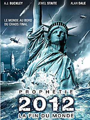 Prophétie 2012 : la fin du monde : Affiche