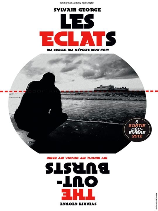 Les Eclats (Ma gueule, ma révolte, mon nom) : Affiche