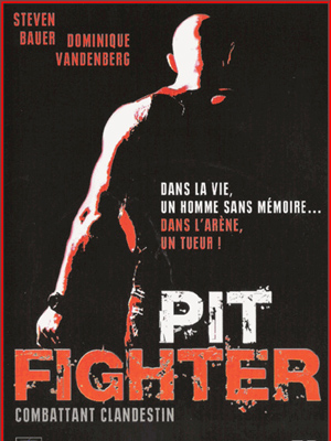 Pit Fighter - Combattant clandestin : Affiche
