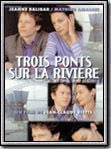 Trois Ponts sur la rivière : Affiche