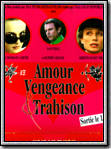 Amour, vengeance & trahison : Affiche