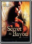 Le Secret du bayou : Affiche