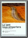 Le Vent nous emportera : Affiche