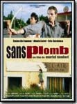 Sans plomb : Affiche