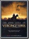 Vercingétorix : la légende du druide roi : Affiche