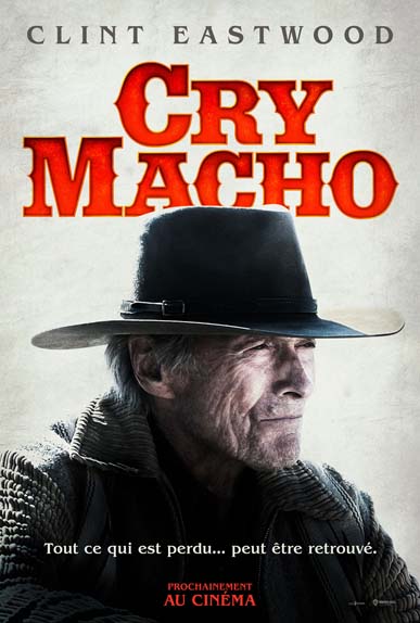 Cry Macho avec Clint Eastwood, Eduardo Minett, Natalia Traven...