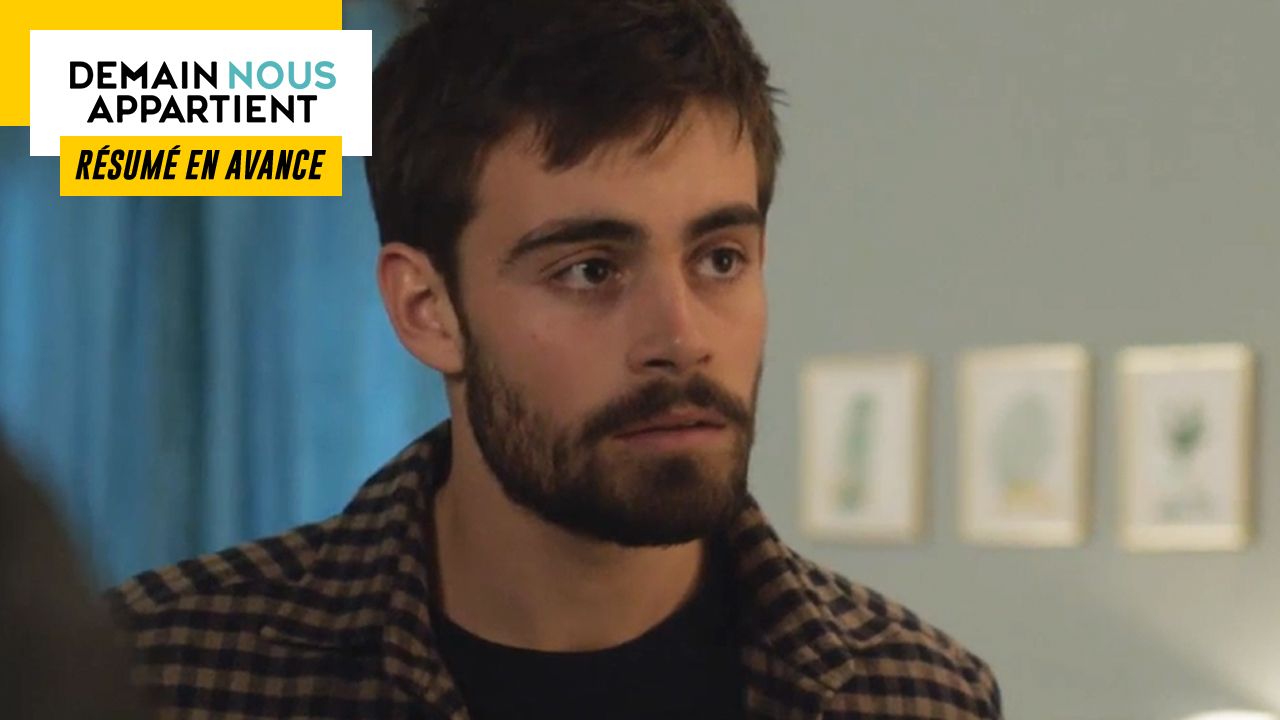 Demain Nous Appartient Episode 1114 Demain nous appartient : ce qui vous attend dans l'épisode 1115 du vendredi  4 février 2022 [SPOILERS] - News Séries à la TV - AlloCiné