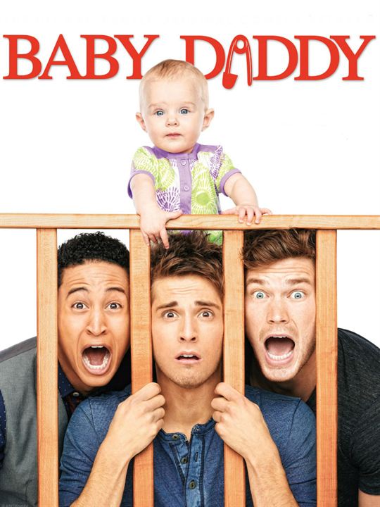 Baby Daddy : Affiche