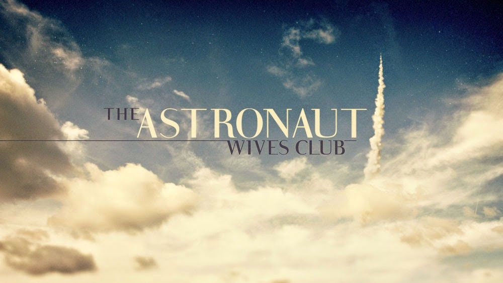 The Astronaut Wives Club : Affiche