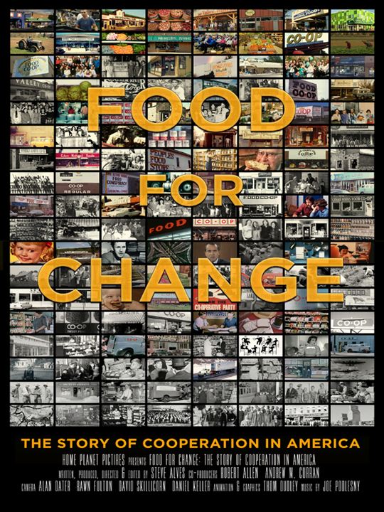 Food For Change: The Story Of Cooperation In America : Affiche