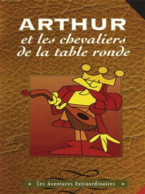 Arthur et les chevaliers de la table ronde : Affiche