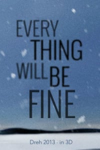 Every Thing Will Be Fine : Affiche