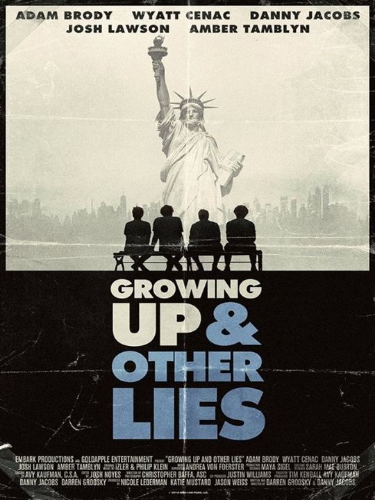 Growing Up and Other Lies : Affiche