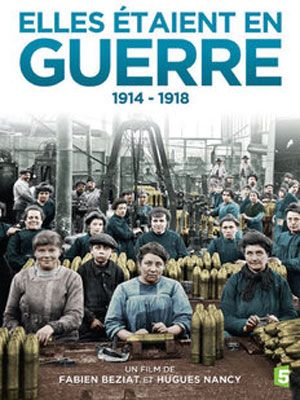 Elles étaient en guerre 1914-1918 : Affiche