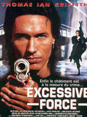 Excessive Force : Affiche