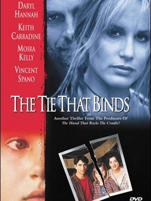 The Tie That Binds : Affiche