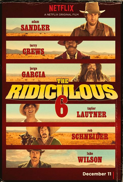 The Ridiculous 6 : Affiche