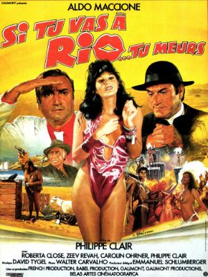 Si tu vas à Rio... tu meurs : Affiche