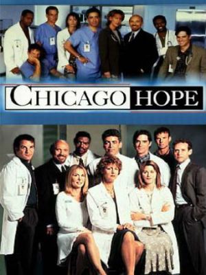 Chicago Hope, la vie à tout prix : Affiche