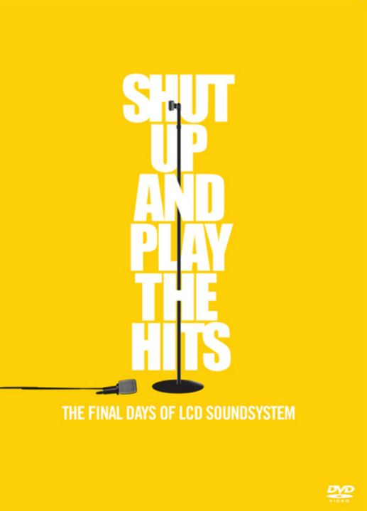 Shut Up And Play The Hits : Affiche
