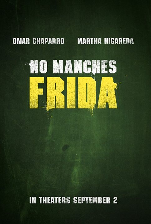 No Manches Frida : Affiche