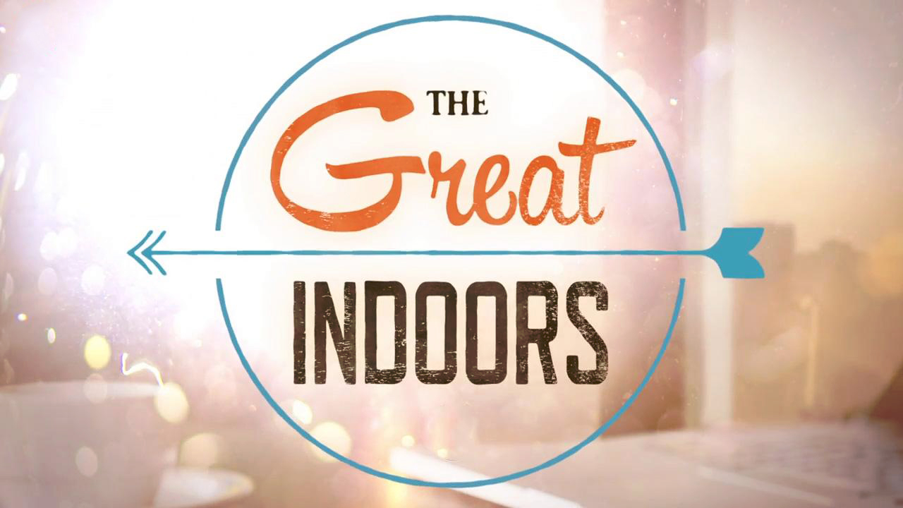 The Great Indoors : Photo