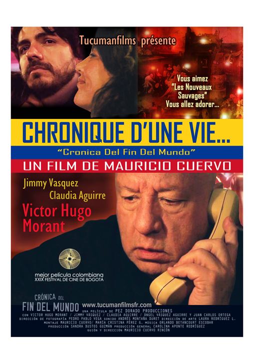 Chronique d'une vie...Cronica Del Fin Del Mundo : Affiche