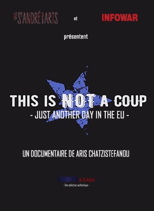 This is not a coup - Just another day in the EU : Affiche