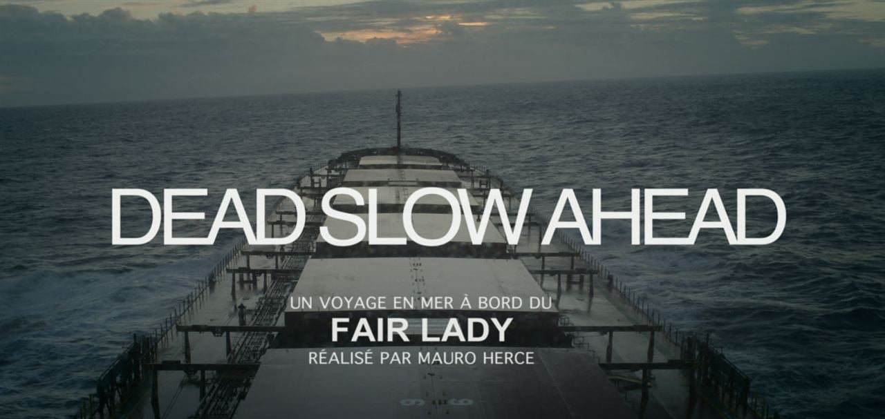 Dead Slow Ahead : Affiche