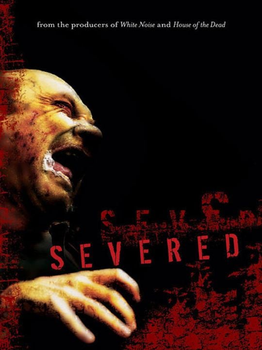 Severed : Affiche