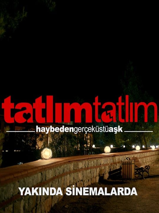 Tatlım Tatlım : Affiche