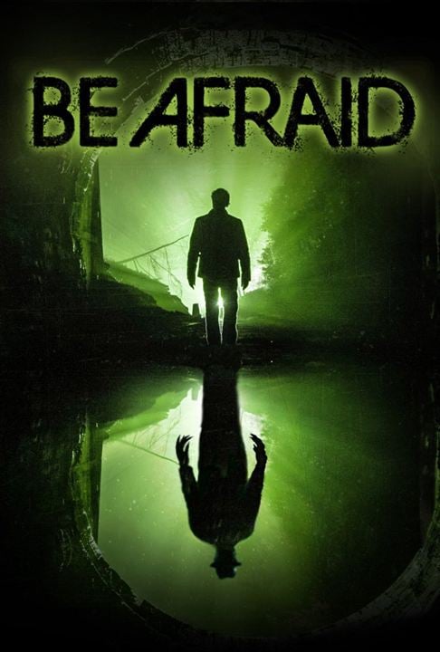 Be Afraid : Affiche