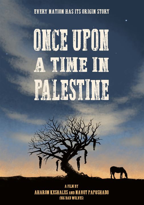 Once Upon a Time in Palestine : Affiche