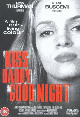 Kiss Daddy Goodnight : Affiche