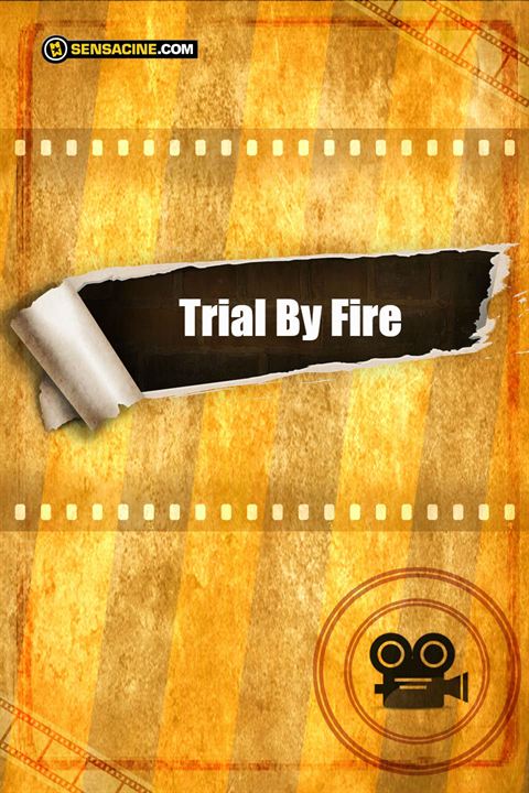 Trial By Fire : Affiche