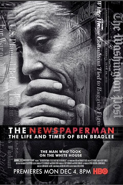 The Newspaperman: The Life and Times of Ben Bradlee : Affiche