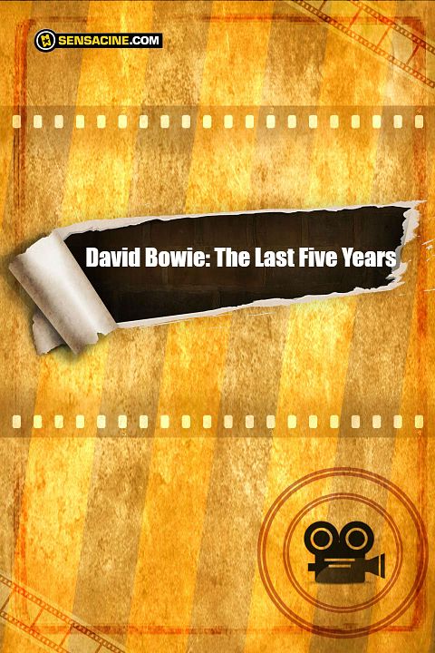 David Bowie: The Last Five Years : Affiche