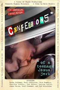 Confessions Of A Teenage Jesus Jerk : Affiche
