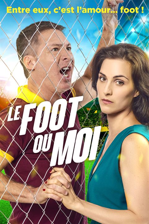 Le Foot ou moi : Affiche