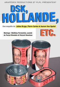 Hollande, DSK, etc. : Affiche
