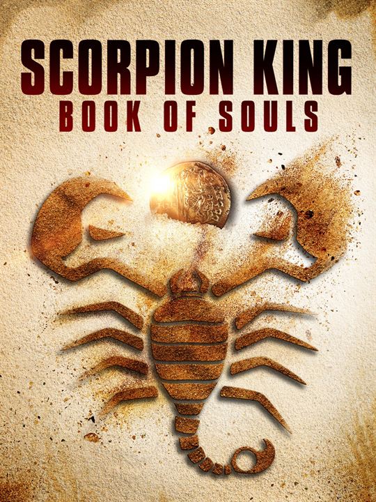 The Scorpion King: Book of Souls : Affiche