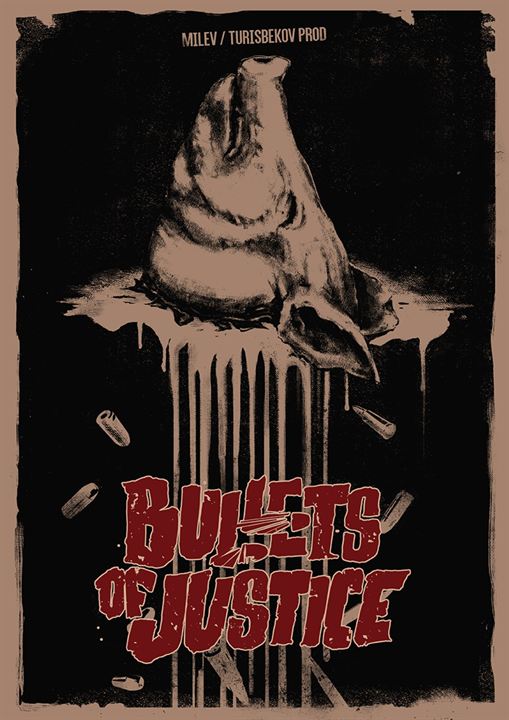 Bullets Of Justice : Affiche