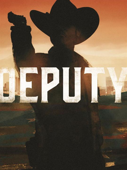 Deputy : Affiche