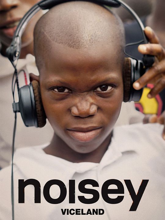 Noisey : Affiche