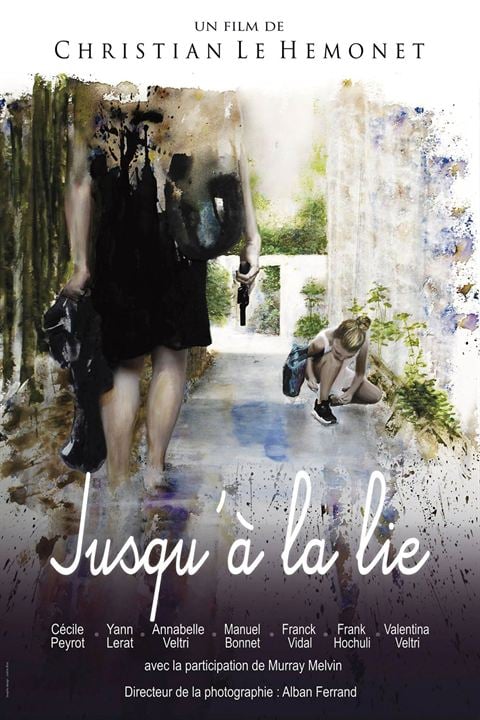 Jusqu'À La Lie : Affiche