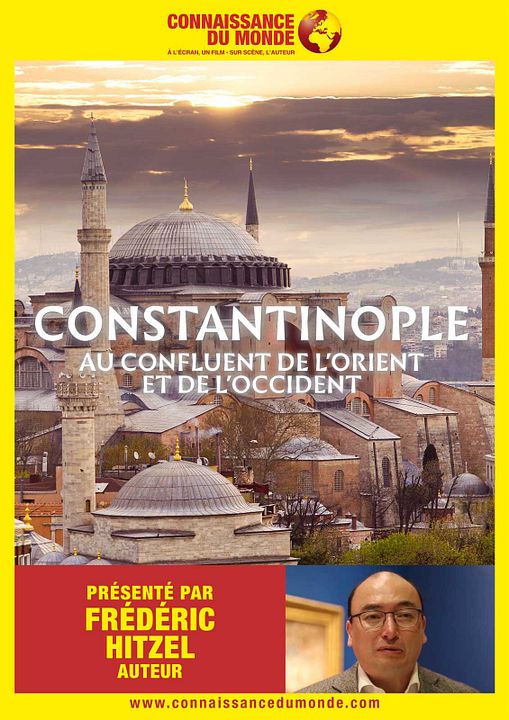 Connaissance du monde: Constantinople, Au confluent de l’Orient et de l’Occident : Affiche