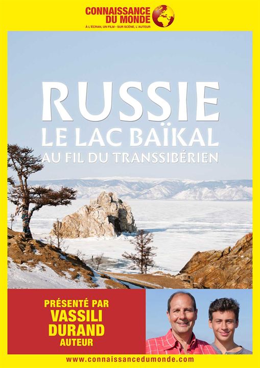 Connaissance du monde : Russie, le lac Baïkal, au fil du Transsibérien : Affiche